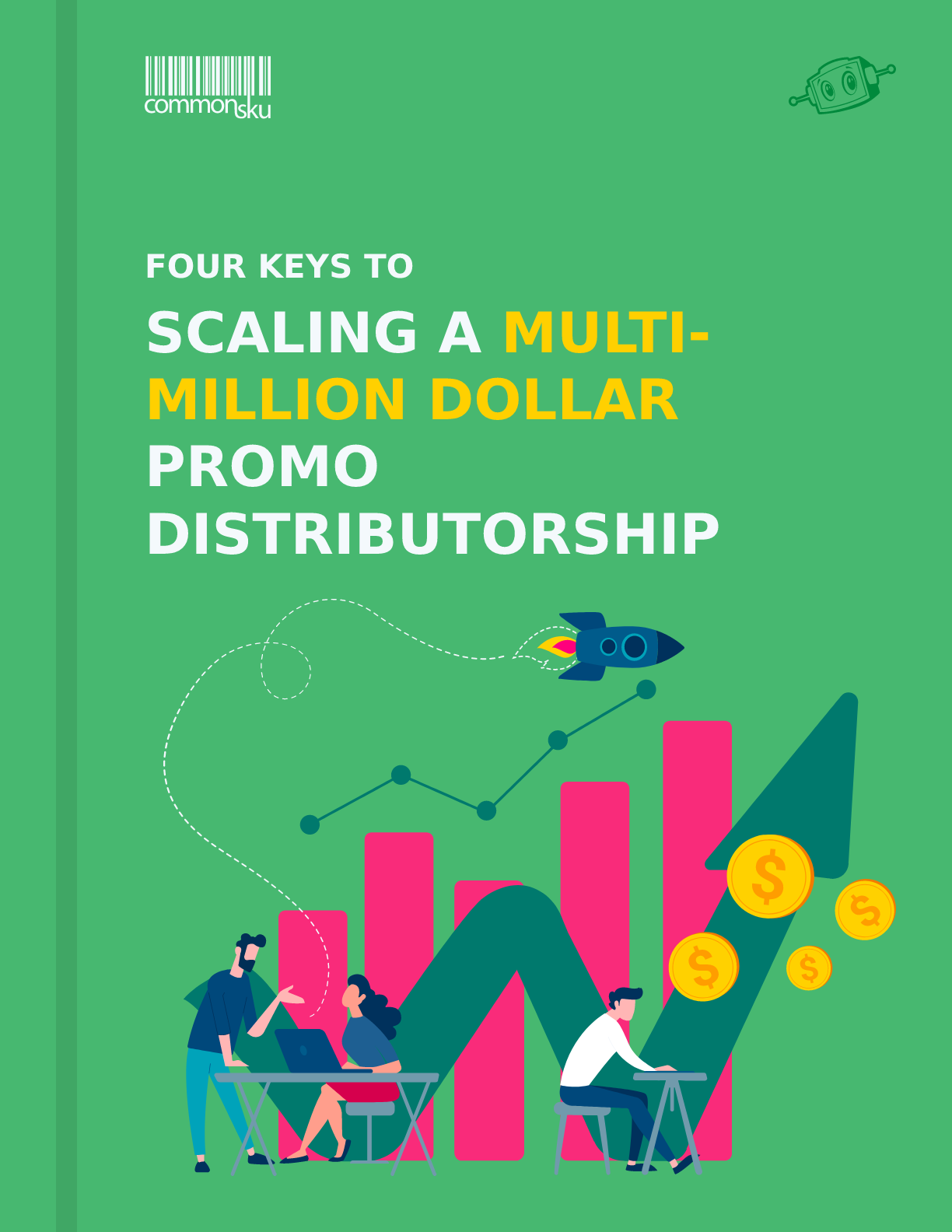 Four Keys to Scaling a Multi-Million Dollar Promo Distributorship-pdf