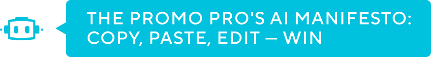 header - The Promo Pros AI Manifesto
