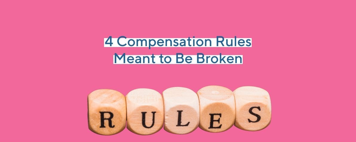 4 Compensation Rules Meant to Be Broken (How to Rethink Compensation Plans for Your Promotional Products Business)