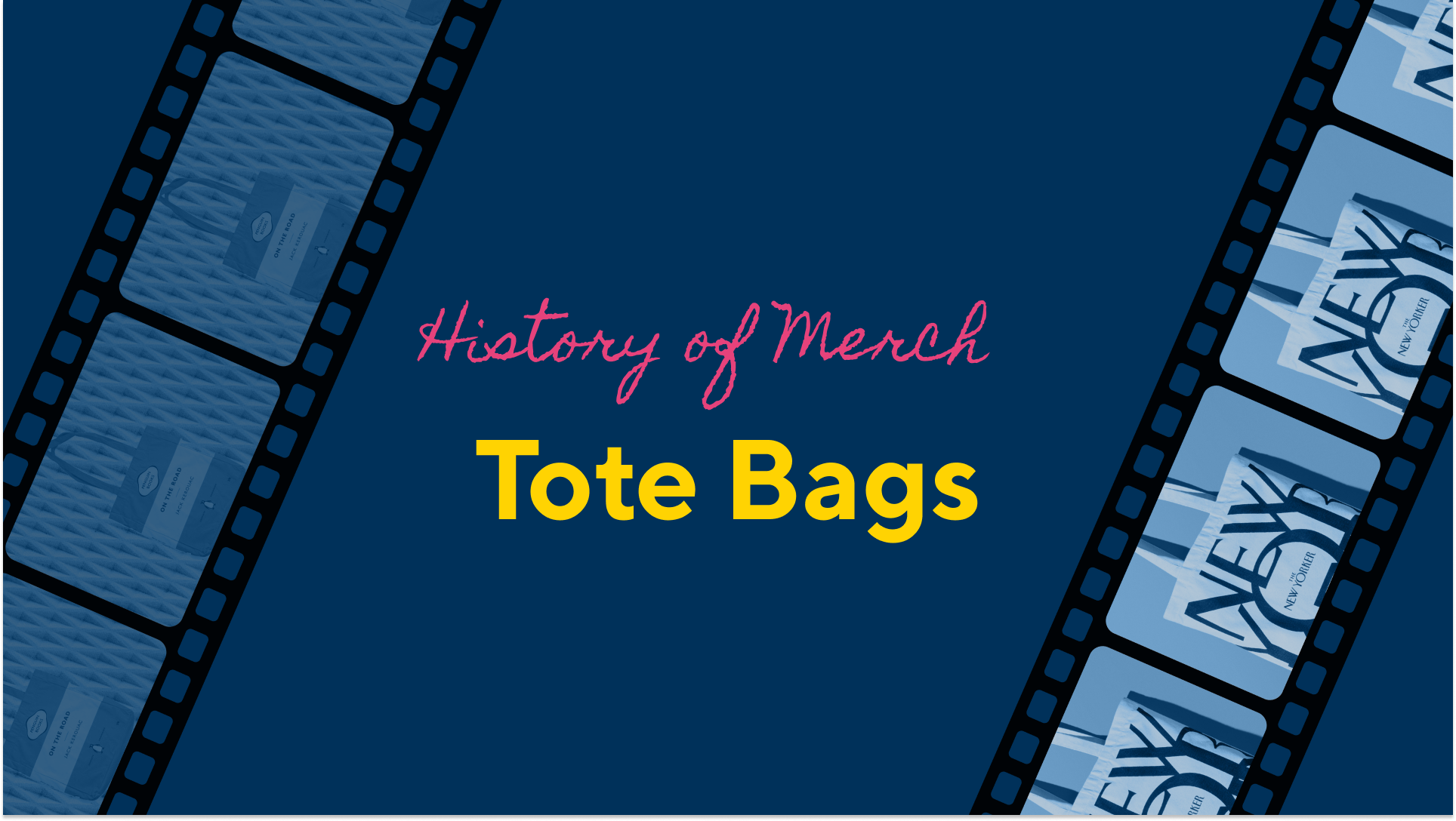 History of Merch: Tote Bags