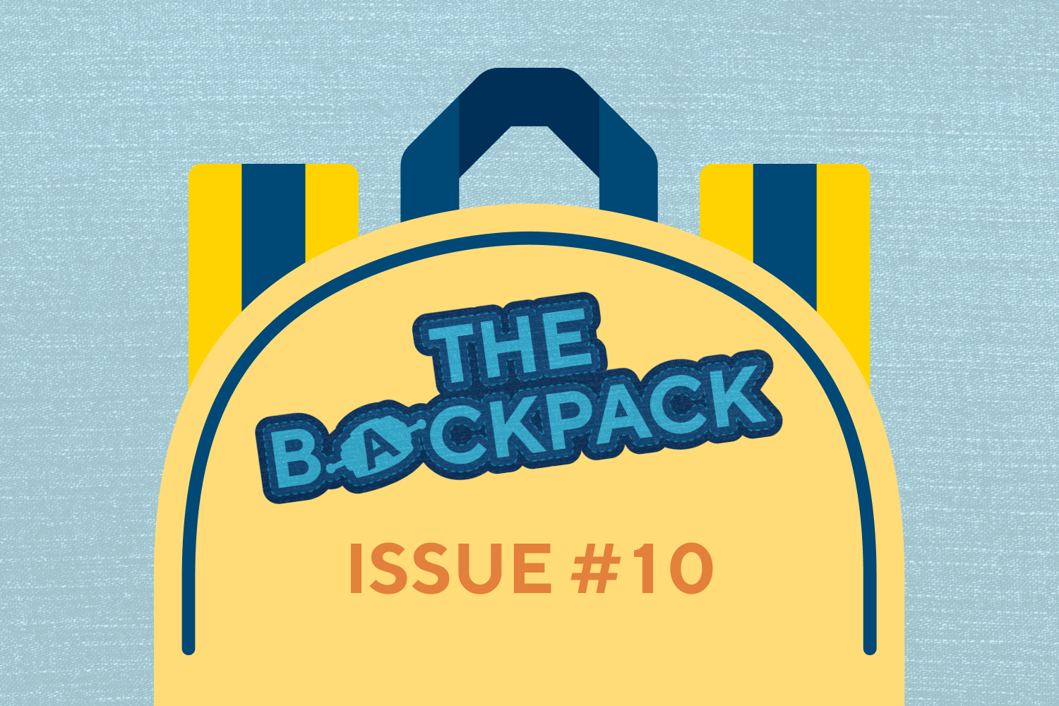 The Backpack: Issue #10