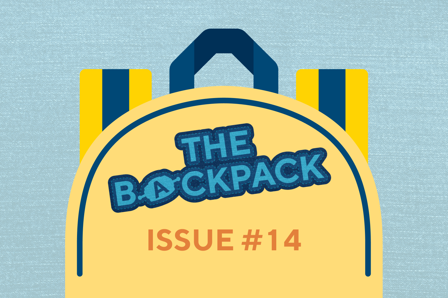 The Backpack: Issue #14