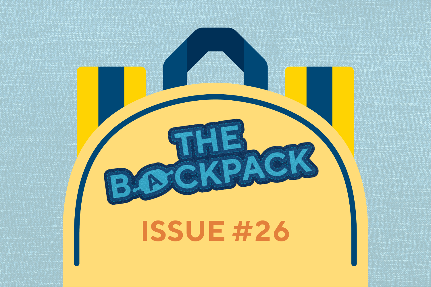 The Backpack: Issue #26