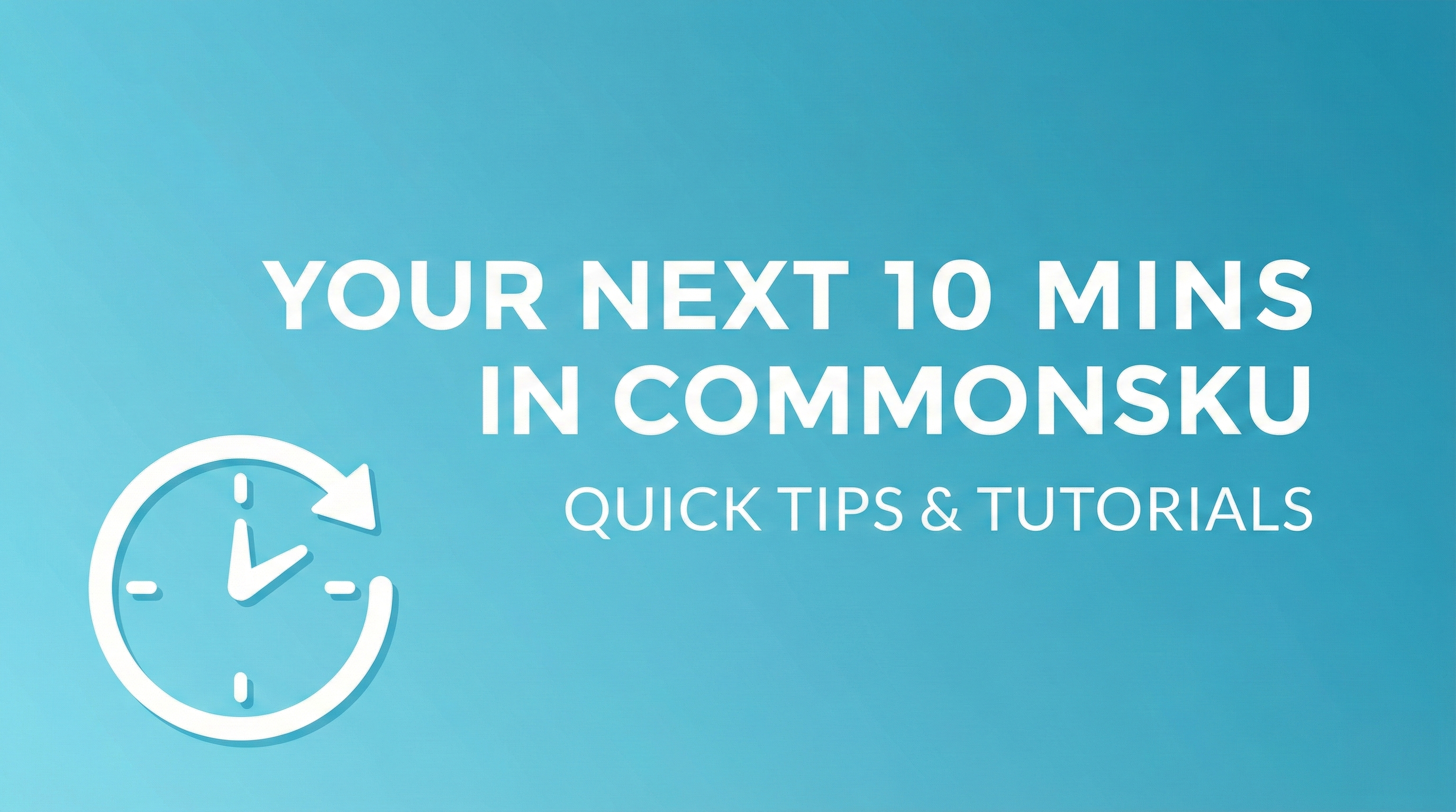 Your Next 10 Minutes in commonsku: Get the Most Out of Connected+ Suppliers