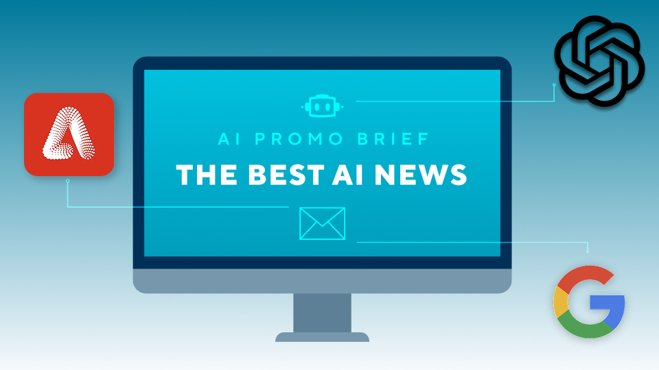 The AI Promo Brief: Issue #11