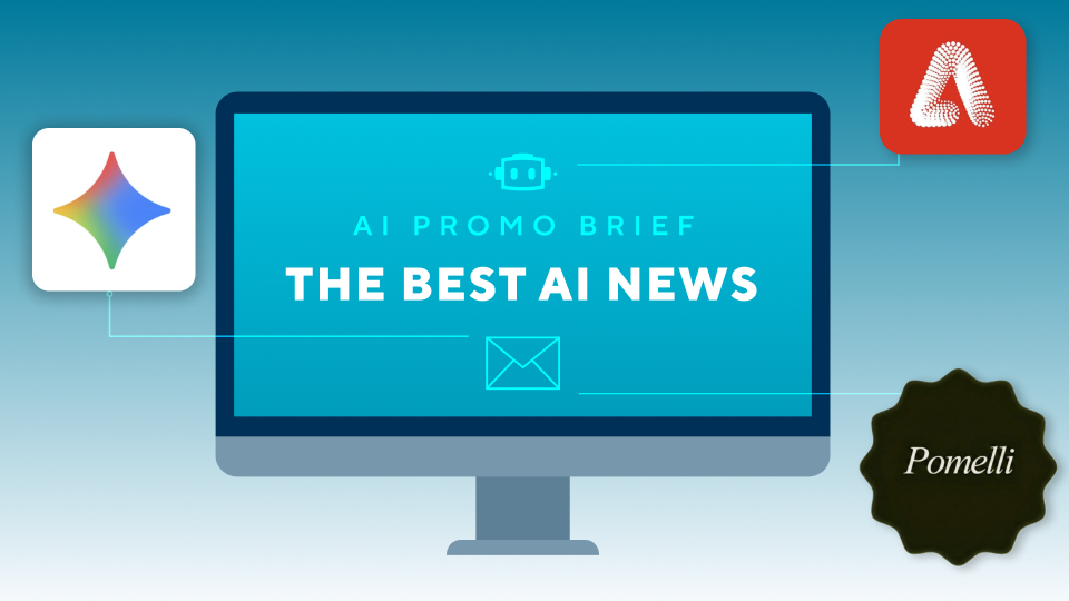 The AI Promo Brief: Issue #15