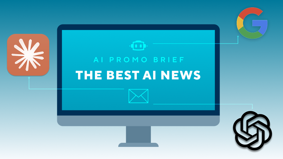 The AI Promo Brief: Issue #20
