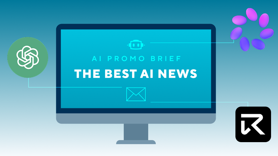 The AI Promo Brief: Issue #25