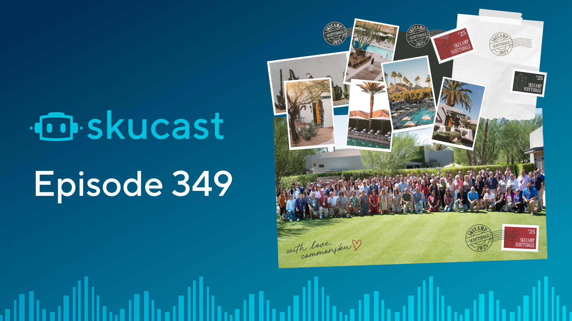 Episode 349: The Scottsdale Experience (Inside skucamp 2025)